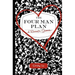 The Four Man Plan: A Romantic Science