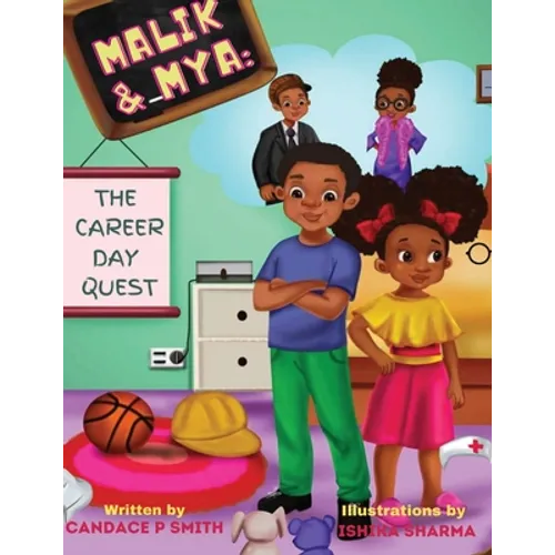 Malik & Mya: The Career Day Quest