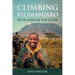 Climbing Kilimanjaro With Africa's Top Guide