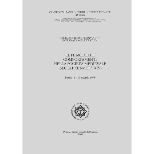 Ceti, Modelli, Comportamenti Nella Societa Medievale (Secoli XIII-Meta XIV)