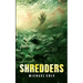 Shredders