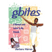 gbites: A Memoir and Letter To My Friends