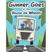 Gunner Goes in the House on Wheels