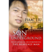 Son of the Underground: The Life of Isaac Liu, Son of Brother Yun, the Heavenly Man