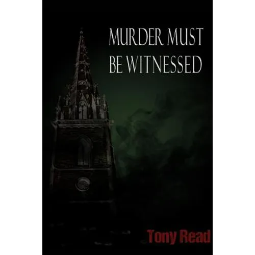 Murder Must Be Witnessed