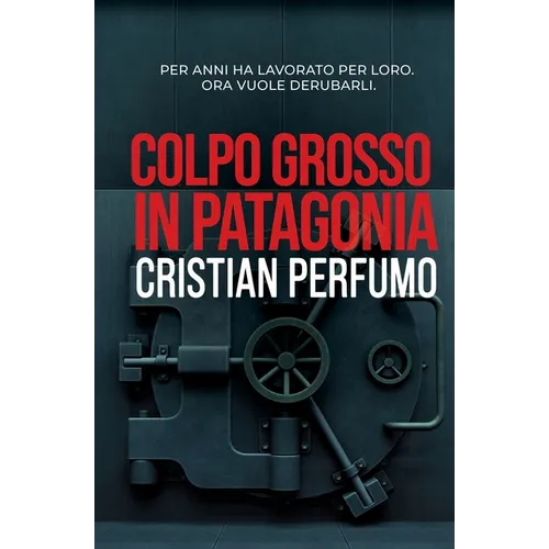 Colpo grosso in Patagonia