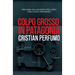 Colpo grosso in Patagonia