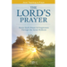 The Lord's Prayer: Jesus' Teaching on Prayer