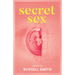 Secret Sex: An Anthology