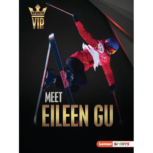 Meet Eileen Gu: Skiing Superstar