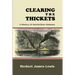 Clearing the Thickets: A History of Antebellum Alabama