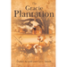 The Gracie Plantation