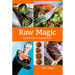 Raw Magic: Superfoods for Superpeople