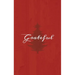 Grateful: A Red Hardcover Decorative Book for Decoration with Spine Text to Stack on Bookshelves, Decorate Coffee Tables, Christmas Decor, Holiday Dec