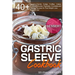 Gastric Sleeve Cookbook: DESSERT - 40+ Easy and skinny low-carb, low-sugar, low-fat bariatric-friendly Fudge, Truffles, Cakes, Pudding, Mousse,