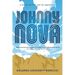 Johnny Nova: A Novel of the Age of Aquarius