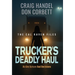 Trucker's Deadly Haul: No One Outruns Bad Decisions