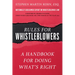 Rules for Whistleblowers: A Handbook for Doing What's Right