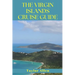 The Virgin Islands Cruise Guide