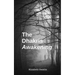 The Dhakris: Awakening