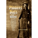 Pioneer Days in the Southwest from 1850 to 1879: Thrilling Descriptions of Buffalo Hunting, Indian Fighting and Massacres, Cowboy Life and Home Buildi