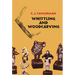 Whittling and Woodcarving