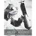 Handbook of Aircraft Armament: C.B. 1161. Admiralty, Air Department, 1916.