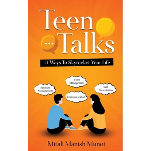 Teen Talks: 11 Ways to Skyrocket Your Life