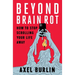 Beyond Brain Rot: How to Stop Scrolling Your Life Away