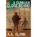 A Gunman Close Behind: A Mike Lantry Classic Crime Novel