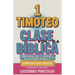 Clase Bíblica para Adultos y Jóvenes Guía Principiantes - 1 Timoteo: Lecciones Prácticas