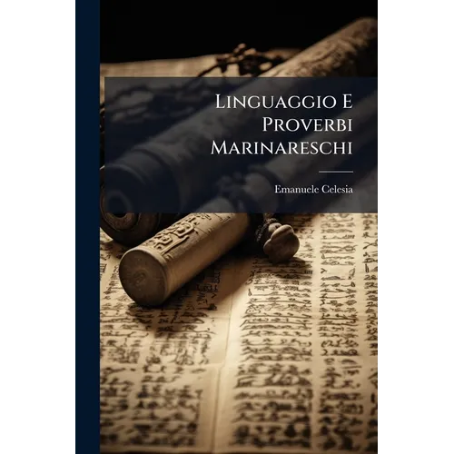 Linguaggio E Proverbi Marinareschi