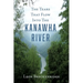 The Tears That Flow Into The Kanawha River