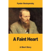 A Faint Heart