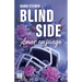 Blind Side: Amor En Juego / Blind Side (Rivales 1)