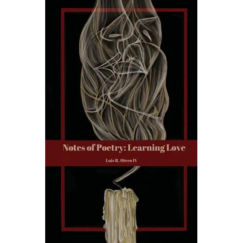 Notes of Poetry: Learning Love