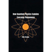 How Quantum Physics Explains Everyday Phenomena