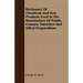 Dictionary Of Chemicals And Raw Products Used In The Manufacture Of Paints, Colours, Varnishes And Allied Preparations