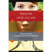 Become What You Are: Spiritual Formation According to the Sermon on the Mount