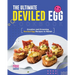 The Ultimate Deviled Egg Cookbook: Creative and Crowning Deviled Egg Recipes to Relish