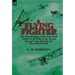 A Flying Fighter: the Recollections of an American Observer & Pilot in the Royal Flying Corps During the First World War