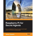 Raspberry Pi for Secret Agents