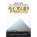Eine Neue Betrachtung Der Ägyptischen Pyramiden