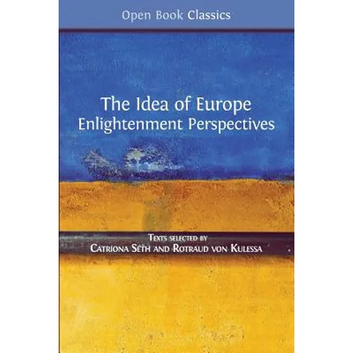 The Idea of Europe: Enlightenment Perspectives