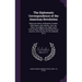 The Diplomatic Correspondence of the American Revolution: Being the Letters of Benjamin Franklin, Silas Deane, John Adams, John Jay, Arthur Lee, Willi