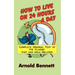 How to Live on 24 Hours a Day