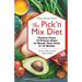 The Pick 'n Mix Diet: Choose from 10 Proven Diets to Reach Your Goal in 10 Weeks -- A Healthy Lifestyle Guidebook