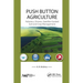 Push Button Agriculture: Robotics, Drones, Satellite-Guided Soil and Crop Management