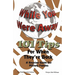 While Your Were Away - 101 Tips For When They're Back - A Military Family Reunion Handbook