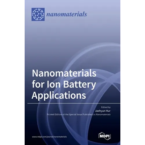 Nanomaterials for Ion Battery Applications